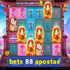 bets 88 apostas